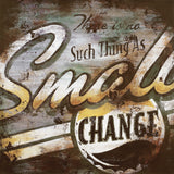 Small Change
