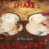 Share A Random Moment