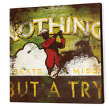 Nothing Beats A Miss