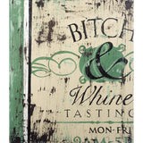 BITCH & WHINE